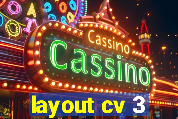 layout cv 3